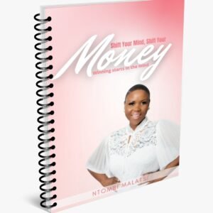 Shift Your Mind, Shift Your Money Winning starts in the mind